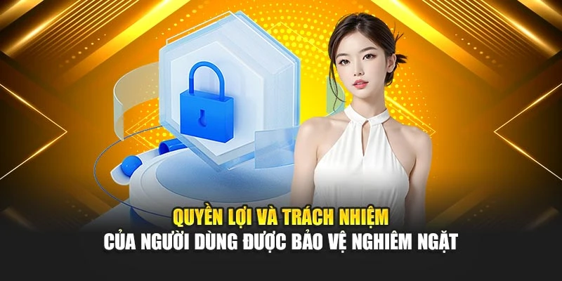 quyen-loi-va-trach-nhiem-cua-nguoi-dung-duoc-bao-ve-nghiem-ngat