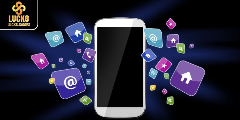 Tải app Luck8 nhanh chóng với IOS và Android